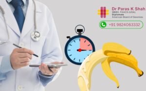 Top Doctor and Clinic for Premature Ejaculation Treatment